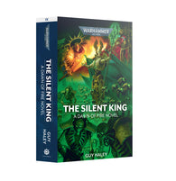 Black Library - Dawn of Fire The Silent King (PB)