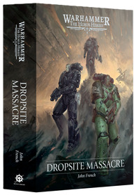 Black Library - The Horus Heresy Dropsite Massacre (HB)