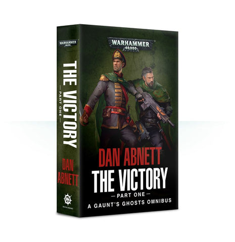 Black Library - Gaunt's Ghosts: The Victory (Part One) (PB)