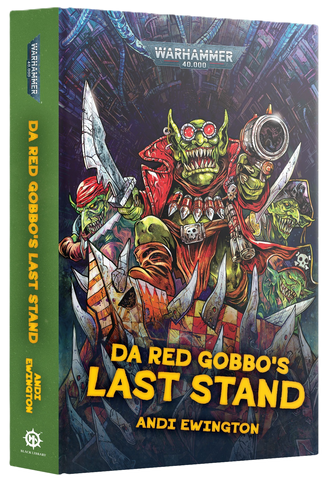 Black Library - Da Red Gobbos Last Stand (HB)