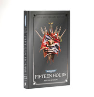 Black Library - Fifteen Hours (20th Anniversary Edition)