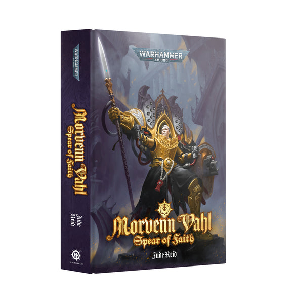 Black Library - Morven Vahl: Spear of Faith (HB)